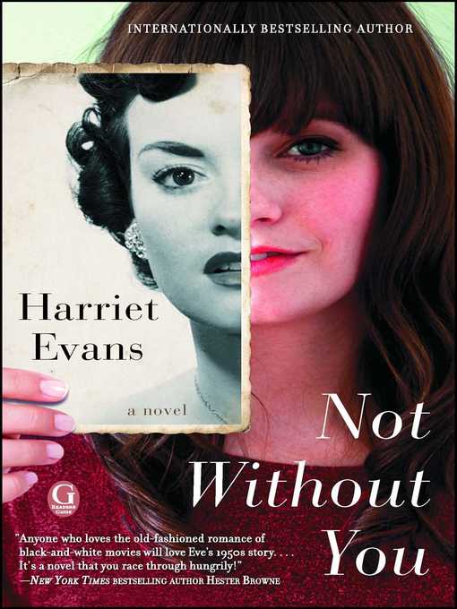 Title details for Not Without You by Harriet Evans - Wait list